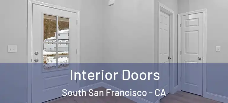  Interior Doors South San Francisco - CA