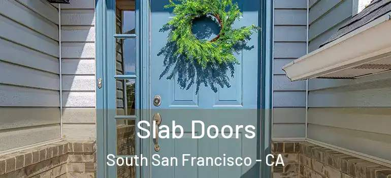  Slab Doors South San Francisco - CA